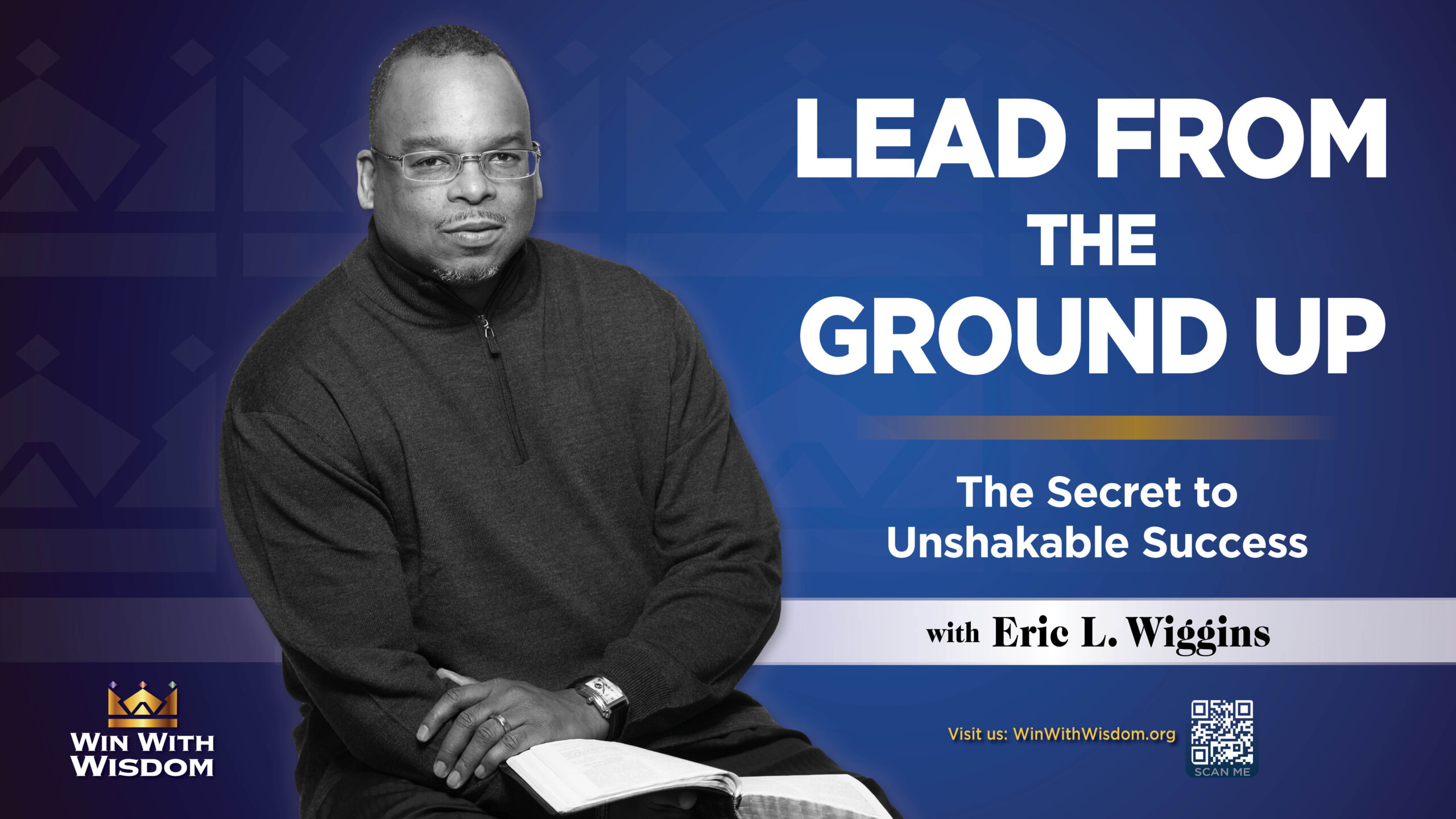 1. Lead From The Ground Up